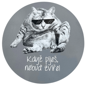 Samolepka "Když piješ nebuď zvíře" - Lenivá mačka šedá 10 cm