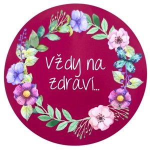 Samolepka "Vždy na zdraví" - purple kvety 10 cm